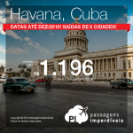 Promoção de Passagens para <b>Cuba: Havana</b>! A partir de R$ 1.196, ida e volta; a partir de R$ 1.585, ida e volta, COM TAXAS INCLUÍDAS!