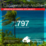 ATENÇÃO: Datas até Jan/2017, inclusive Ano Novo! Promoção de Passagens para a <b>Colômbia</b>: Cartagena ou San Andres</b>! A partir de R$ 797, ida e volta; a partir de R$ 1.213, ida e volta, COM TAXAS INCLUÍDAS!