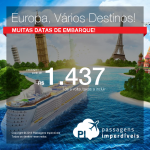 Passagens da Lufthansa para a <b>EUROPA</b>: Alemanha; Áustria; Bélgica; Espanha; França; Holanda; Inglaterra; Irlanda; Itália; Luxemburgo; Portugal; República Tcheca ou Suíça! A partir de R$ 1.413, ida e volta; a partir de R$ 1.618, ida e volta, COM TAXAS!