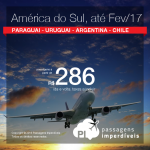 Megapromo TAM e Feirão Gol: Passagens baratas para a <b>Argentina: BUENOS AIRES; Chile: SANTIAGO; Uruguai: MONTEVIDEO; Paraguai: ASSUNÇÃO</b>! A partir de R$ 286, ida e volta; a partir de R$ 570, ida e volta, COM TAXAS INCLUÍDAS!