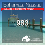 Promoção de Passagens para <b>Bahamas: Nassau</b>! A partir de R$ 983, ida e volta; a partir de R$ 1.642, ida e volta, COM TAXAS INCLUÍDAS!