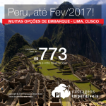 Promoção de Passagens para <b>Peru: Cusco, Lima</b>! A partir de R$ 773, ida e volta; a partir de R$ 1.150, ida e volta, COM TAXAS INCLUÍDAS! Datas até Fev/17, inclusive férias de Julho!