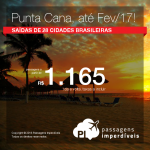 Promoção de Passagens para <b>PUNTA CANA</b>! A partir de R$ 1.165, ida e volta; a partir de R$ 1.725, ida e volta, COM TAXAS INCLUÍDAS, em até 10x sem juros!