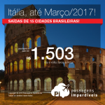 Promoção de Passagens para a <b>Itália: Florença, Milão, Roma, Veneza</b>! A partir de R$ 1.503, ida e volta; a partir de R$ 2.076, ida e volta, COM TAXAS INCLUÍDAS, em até 10x sem juros!