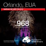 Promoção de Passagens para <b>Estados Unidos: Orlando</b>! A partir de R$ 968, ida e volta; a partir de R$ 1.391, ida e volta, COM TAXAS INCLUÍDAS!