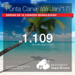 Promoção de Passagens para <b>Punta Cana</b>! A partir de R$ 1.109, ida e volta; a partir de R$ 1.644, ida e volta, COM TAXAS INCLUÍDAS!