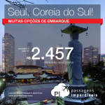 Promoção de Passagens para <b>Coreia do Sul: Seul</b>! A partir de R$ 2.457, ida e volta; a partir de R$ 3.124, ida e volta, COM TAXAS INCLUÍDAS! Saídas de 32 cidades!