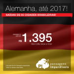 Promoção de Passagens para a <b>Alemanha: Berlim, Colonia, Dusseldorf, Frankfurt, Hamburgo, Hannover, Munique, Stuttgart</b>! A partir de R$ 1.395, ida e volta; a partir de R$ 2.009, ida e volta, COM TAXAS INCLUÍDAS! Datas até 2017!