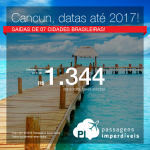 Promoção de Passagens para <b>CANCUN</b>, saindo de 07 cidades brasileiras! A partir de R$ 1.344, ida e volta; a partir de R$ 1.719, ida e volta, COM TAXAS INCLUÍDAS, em até 10x sem juros!