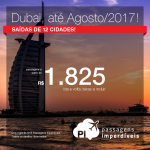 Promoção de Passagens para <b>DUBAI</b>, com datas de embarque até 2017! A partir de R$ 1.825, ida e volta; a partir de R$ 2.187, ida e volta, COM TAXAS INCLUÍDAS, em até 6x sem juros!