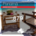 Promoção de Passagens para <b>Cidade do Panama</b>! A partir de R$ 879, ida e volta; a partir de R$ 1.308, ida e volta, COM TAXAS INCLUÍDAS!