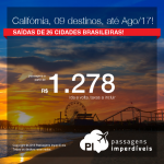 Oportunidade! Passagens para vários destinos da CALIFÓRNIA: <b>Long Beach, Los Angeles, Burbank, Oakland, Palm Springs, Sacramento, San Francisco, San Jose, Santa Ana</b>! A partir de R$ 1.278, ida e volta; a partir de R$ 1.753, ida e volta, C/TAXAS! Datas até Ago/17!