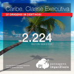 Passagens em <b>CLASSE EXECUTIVA</b> p/ o <b>Caribe</b>: <b>COLÔMBIA: Cartagena, San Andres, Santa Marta; BAHAMAS: Nassau; CURAÇAO; JAMAICA: Montego Bay; PANAMÁ: Cidade do Panama; REPÚBLICA DOMINICANA: Punta Cana</b>! A partir de R$ 2.224, ida e volta; R$ 2.867, C/TAXAS, em até 5x sem juros!