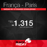 Black Friday 2016 – Promoção de Passagens para a <b>França: PARIS</b>! A partir de R$ 1.315, ida e volta; a partir de R$ 1.763, ida e volta, COM TAXAS INCLUÍDAS, em até 12x sem juros! Datas até Setembro/2017!