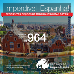 IMPERDÍVEL!!! Promoção de Passagens para <b>Espanha: Barcelona, Bilbao, Gran Canaria, Ibiza, Madri, Malaga, Menorca, Valencia e muito mais</b>! A partir de R$ 964, ida e volta; a partir de R$ 1.410, ida e volta, COM TAXAS INCLUÍDAS! Saídas de Salvador!