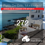 IMPERDÍVEL! Promoção de Passagens para o <b>Uruguai: Montevideo, Punta del Este</b>! A partir de R$ 272, ida e volta; a partir de R$ 519, ida e volta, COM TAXAS INCLUÍDAS, em até 10x sem juros!