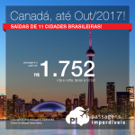 Promoção de Passagens para o <b>CANADÁ</b>: Ottawa, Quebec, Toronto! A partir de R$ 1.752, ida+volta; a partir de R$ 2.230, ida+volta, COM TAXAS INCLUÍDAS, em até 10x sem juros! Datas até Outubro/2017!