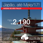 Promoção de Passagens para o <b>JAPÃO: Tokio</b>! A partir de R$ 2.190, ida e volta; a partir de R$ 2.654, ida e volta, COM TAXAS INCLUÍDAS, em até 6x sem juros! Saídas de São Paulo, com datas até Maio/2017!