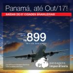 Promoção de Passagens para o <b>Panamá: Cidade do Panamá</b>! A partir de R$ 899, ida e volta; a partir de R$ 1.346, ida e volta, COM TAXAS INCLUÍDAS, em até 6x sem juros! Datas até Out/2017, saindo de 07 cidades brasileiras!