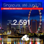 Promoção de Passagens para <b>SINGAPURA</b>, com datas até Jun/17! A partir de R$ 2.591, ida e volta; a partir de R$ 2.874, ida e volta, C/TAXAS, em até 5x sem juros! Saídas de SP!