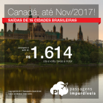 Continua! Promoção de Passagens para o <b>Canadá: Ottawa, Quebec, Toronto</b>! A partir de R$ 1.614, ida e volta; a partir de R$ 2.233, ida e volta, COM TAXAS INCLUÍDAS, em até 5x sem juros!