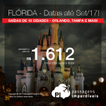 Promoção de Passagens para a <b>FLÓRIDA – EUA: Fort Lauderdale, Miami, Orlando, Tampa</b>! A partir de R$ 1.612, ida e volta; a partir de R$ 2.164, ida e volta, COM TAXAS INCLUÍDAS, em até 5x sem juros! Datas até Setembro/2017!