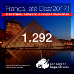 Promoção de Passagens para 07 destinos da <b>FRANÇA</b>: Bordeaux, Lyon, Marselha, Nantes, Nice, Paris ou Toulouse! A partir de R$ 1.292, ida e volta; a partir de R$ 1.944, ida e volta, COM TAXAS INCLUÍDAS!