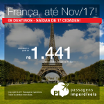 Promoção de Passagens para a <b>FRANÇA: Bordeaux, Lyon, Marselha, Nantes, Nice, Paris, Strasbourg, Toulouse</b>! Entrada de R$ 587, mais 11x de R$ 120, ida e volta, C/ TAXAS INCLUÍDAS (a partir de R$ 1.909, valor final, com todas as taxas)!