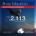 Promoção de Passagens para as <b>Ilhas Maurício</b>! A partir de R$ 2.113, ida e volta; a partir de R$ 2.860, ida e volta, COM TAXAS INCLUÍDAS!