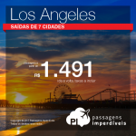 Promoção de Passagens para os <b>Estados Unidos: Los Angeles</b>! A partir de R$ 1.491, ida e volta; a partir de R$ 2.009, ida e volta, COM TAXAS INCLUÍDAS!