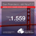 Promoção de Passagens para os <b>Estados Unidos: SAN FRANCISCO</b>! A partir de R$ 1.559, ida+volta; a partir de R$ 2.140, ida+volta, COM TAXAS INCLUÍDAS, em até 6x sem juros! Datas até Novembro/2017!