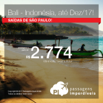 Promoção de Passagens para a <b>INDONÉSIA: Bali</b>, com datas até Dezembro/2017! A partir de R$ 2.774, ida e volta; a partir de R$ 3.057, ida e volta, COM TAXAS INCLUÍDAS, em até 5x sem juros!