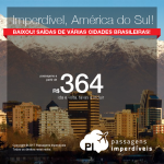 Baixou! Imperdível! Passagens para a <b>Argentina: BUENOS AIRES; Chile: SANTIAGO; Uruguai: MONTEVIDEO</b>! A partir de R$ 364, ida+volta; R$ 699, ida+volta, COM TAXAS INCLUÍDAS, em até 6x sem juros!