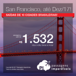 Promoção de Passagens para os <b>Estados Unidos: SAN FRANCISCO</b>! A partir de R$ 1.532, ida+volta; R$ 2.030, ida e volta, COM TAXAS INCLUÍDAS, em até 6x sem juros!