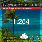 Promoção de Passagens para a <b>Colômbia: BOGOTÁ, CARTAGENA ou SAN ANDRÉS</b>! A partir de R$ R$ 1.254, ida e volta, COM TAXAS INCLUÍDAS! Datas até Jan/2018, inclusive FERIADOS, FÉRIAS DE JULHO e ANO NOVO!