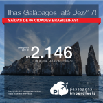 Promoção de Passagens para as <b>ILHAS GALÁPAGOS</b>! A partir de R$ 2.146, ida e volta, COM TAXAS INCLUÍDAS, em até 10x sem juros! Saídas de 06 cidades brasileiras, com datas até Dezembro/2017!