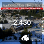 Passagens para <b>BARILOCHE</b>, em <b>Classe Executiva</b>, para viajar de Maio até Dezembro/2017! A partir de R$ 2.430, ida e volta, COM TAXAS INCLUÍDAS, em até 4x sem juros!