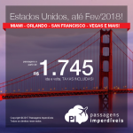 Passagens para os <b>Estados Unidos: Fort Lauderdale, Las Vegas, Los Angeles, Miami, Orlando, San Francisco, Tampa</b>! A partir de R$ 1.745, ida e volta, COM TAXAS INCLUÍDAS, em até 10x sem juros!