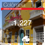 Promoção de Passagens para <b>Colômbia: Bogota, Cartagena, San Andres, Santa Marta</b>! A partir de R$ 1.227, ida e volta, COM TAXAS INCLUÍDAS!