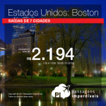 Promoção de Passagens para <b>Boston</b>! A partir de R$ 2.194, ida e volta, COM TAXAS INCLUÍDAS!