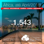 Promoção de Passagens para a <b>ÁFRICA</b>: Angola, Moçambique, Namíbia, Zambia ou Zimbabwe</b>! A partir de R$ 1.543, ida e volta, COM TAXAS INCLUÍDAS! Datas até Abril/2018!