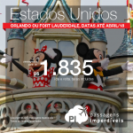 AINDÁ TEMPO! Poucos trechos disponíveis! Promoção de Passagens para os <b>Estados Unidos: Fort Lauderdale, Orlando</b>! A partir de R$ 1.835, ida e volta, COM TAXAS INCLUÍDAS! Datas até Abril/18, incluindo feriados!