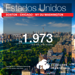 Passagens em promoção para os Estados Unidos: Boston; Chicago; Nova York ou Washington, com valores a partir de R$ 1.973, ida e volta, C/ TAXAS INCLUÍDAS! Datas para feriados! Até 10x SEM JUROS!