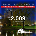 Passagens para os <b>ESTADOS UNIDOS</b>: Boston, Fort Lauderdale, Los Angeles, Miami, Nova York, San Francisco ou Washington! A partir de R$ 2.009, ida e volta, COM TAXAS INCLUÍDAS, em até 10x sem juros!