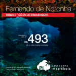 Promoção de Passagens para <b>Fernando de Noronha</b>! A partir de R$ 493, ida e volta, COM TAXAS INCLUÍDAS!