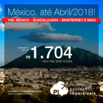 Promoção de Passagens para o <b>MÉXICO</b>: Cidade do Mexico, Guadalajara, Hermosillo, Monterrey</b>! A partir de R$ 1.704, ida e volta, COM TAXAS INCLUÍDAS, em até 6x sem juros!