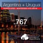 2 em 1 = <b>ARGENTINA + URUGUAI</b>! Vá para Buenos Aires + Montevideo, na MESMA VIAGEM, na MESMA PASSAGEM, pagando a partir de R$ 767, TODOS OS TRECHOS, com taxas, em até 12x sem juros!