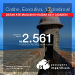 Passagens em <b>CLASSE EXECUTIVA</b> para 15 destinos do Caribe: <b>Colômbia; Aruba; Bahamas; Costa Rica; Cuba; Curacao; Jamaica; México; Porto Rico; República Dominicana e mais</b>! A partir de R$ 2.561, ida e volta, C/TAXAS, em até 6x sem juros!