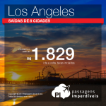 Promoção de Passagens para <b>Los Angeles</b>! A partir de R$ 1.829, ida e volta, COM TAXAS!