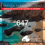 Passagens para <b>FERNANDO DE NORONHA</b>, com datas até Maio/2018 – inclusive <b>Ano Novo</b>! A partir de R$ 647, ida+volta, c/taxas, saindo de Recife; a partir de R$ 925, ida+volta, c/taxas, saindo de outras 19 cidades brasileiras!